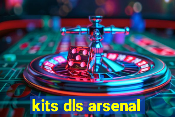 kits dls arsenal